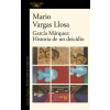 Garcia Marquez: historia de un deicidio / Garcia Marquez: Story of a Deicide