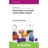 E-kniha Mikrobiologie, imunologie, epidemiologie a hygiena - Barbora Drnková