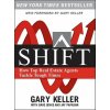 SHIFT: How Top Real Estate Agents Tackle Tough Times (PAPERBACK) (Gary Keller)(Brožovaná)
