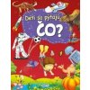 Deti sa pýtajú ČO? - autorov kolektív