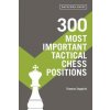 300 Most Important Tactical Chess Positions (Engqvist,Thomas)(Brožovaná)