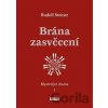 Brána zasvěcení - Rudolf Steiner