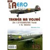 AERO č.131 - Trenér na vojně - Zlín C-5/105/205/305 Trenér v čs. Letectvu - Miroslav Irra