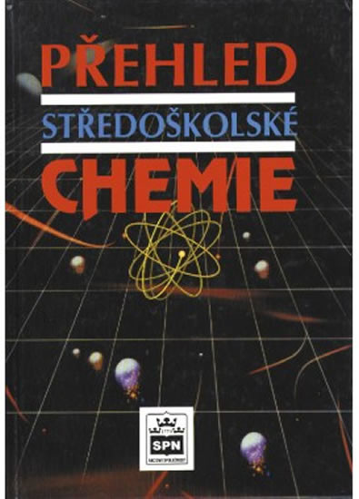 Přehled středoškolské chemie - Vacík Jiří