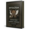 Mytológia: Nesmrteľné príbehy o bohoch a hrdinoch - Edith Hamilton, Jim Tierney