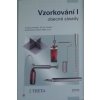 VZORKOVÁNÍ I - Vratislav Horálek, Jiří G.K. Ševčík, Eva Čurdová