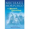 Mozart Question (Michael Morpurgo)(Brožovaná)