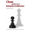 Chess and the Art of Enterprise Architecture (Gerben Wierda)(Brožovaná)