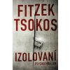 Izolovaní - Sebastian Fitzek, Michael Tsokos
