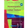 Homeopatia a výber liekov - Michèle Boiron, Francois Roux