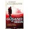 El gusano de seda (Cormoran Strike 2)