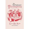 Old-Fashioned Thanksgiving (Louisa May Alcott)(Brožovaná)