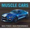 Muscle Cars: High-Power, High-Performance