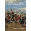 Historia Militar de la Reconquista. Tomo I: De la Invasión al Califato de Córdoba