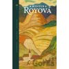 Vo Vyhnanstve - Druhá žena - V pevnej ruke - Kristína Royová