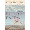 Europe East and West (Norman Davies)(Brožovaná)