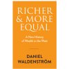 Richer and More Equal