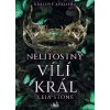 Králové Avalieru - Nelítostný vílí král - Leia Stone