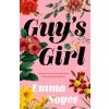 Guy's Girl (Emma Noyes)(Brožovaná)