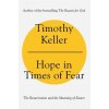 Hope in Times of Fear (Timothy Keller)(Brožovaná)