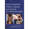 Seitai (Lymphatic) Shiatsu, Cupping and Gua Sha for a Healthy Immune System