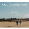THE MELANCHOLIC BACH - Music for viola da braccio & harpsichord (CD) (GLOSSA)