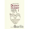 Dejiny hudby I - Michal Hottmar
