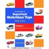 Big Book of Matchbox Superfast Toys: 1969-2004: Vol 1: Basic Models and Variation Lists