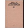 Le botteghe color cannella. Tutti i racconti, i saggi e i disegni