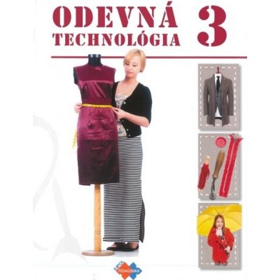 Odevná technológia pre 3. ročník UO ( krajčír, krajčírka )