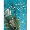 Snehová kráľovná - Hans Christian Andersen