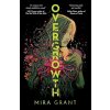 Overgrowth - Mira Grant