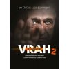 Vrah je v každém z nás 2