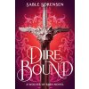 Dire Bound (Sable Sorensen)(Pevná)