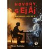 Hovory s EJ Áj - Václav Budínský