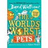 The World´s Worst Pets - Walliams David