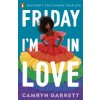 Friday I'm in Love