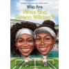 Who Are Venus and Serena Williams? (Buckley James)