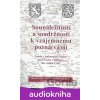 Sounáležitostí a soudržností k vzájemnému pozná(vá)ní - Marcel Černý, Teodorička Gotovska-Henze, Ljubomila Solenkova