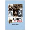 Géniové ve stínu - Čechtický Tomáš