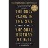 The Only Plane in the Sky - Garrett M. Graff