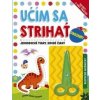 Učím sa strihať: Dinosaury - Karina Schaapman