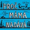 Proč máma nadává - Gill Sims