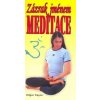 Zázrak jménem meditace - Edgar Cayce