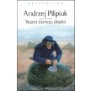 Vezmi černou slepici - Andrzej Pilipiuk