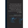 Photogravures of the Trans-Mississippi and International Exposition, Held at Omaha, Nebraska, June 1st to November 1st, 1898 (F. a. (Frank a. ). Photograp Rinehart)(Pevná)