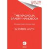 Magnolia Bakery Handbook (LLOYD BOBBIE)(Pevná)