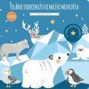 Polárne dobrodružstvo malého medvedíka - Posvieť si - autor neuvedený
