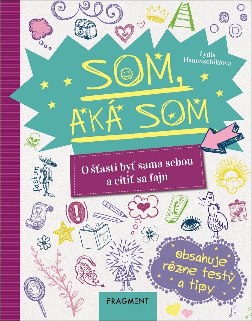 Som, aká som - Lydia Hauenschild