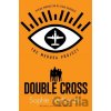 The Medusa Project: Double-Cross - Sophie Mckenzie
